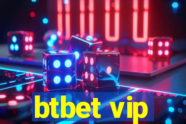 btbet vip